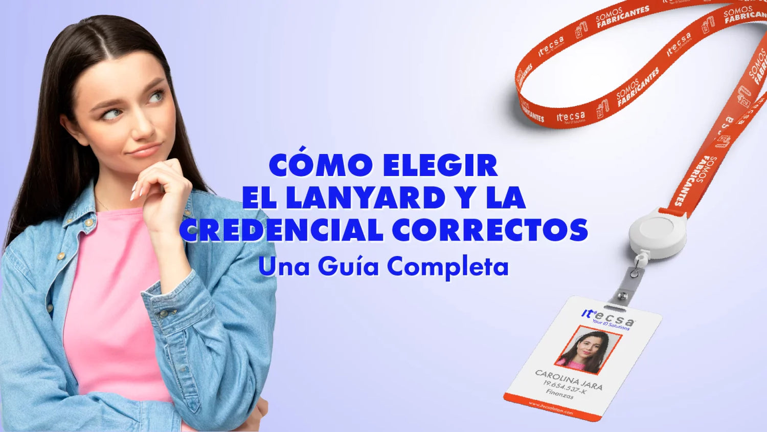 ¿Cómo elegir el lanyard y credencial correctos? Una guía completa