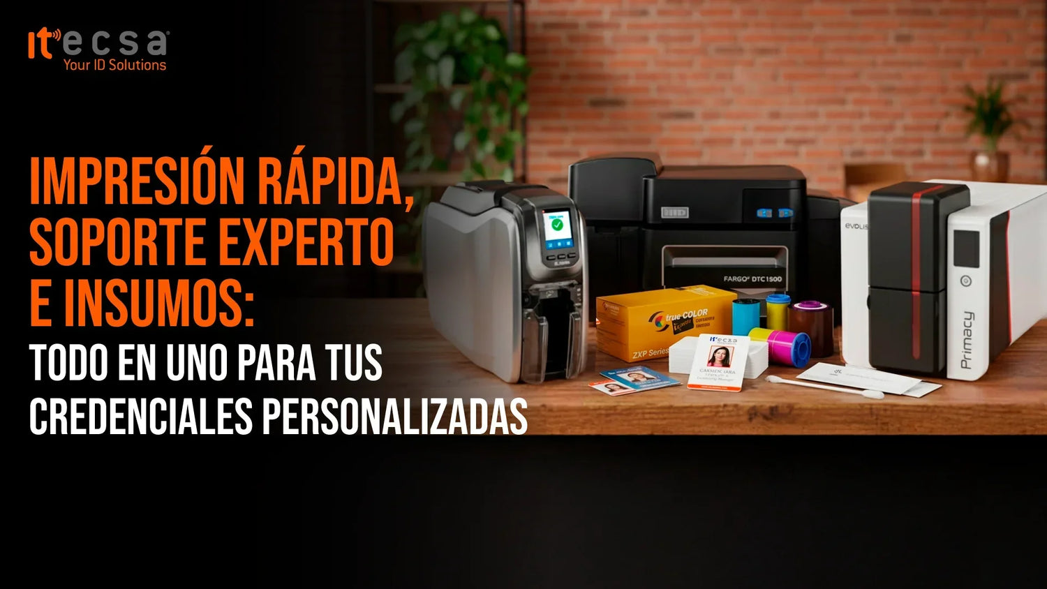 Credenciales personalizadas con Itecsa: impresión, insumos y soporte técnico en Chile